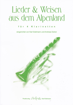 Lieder & Weisen aus dem Alpenland